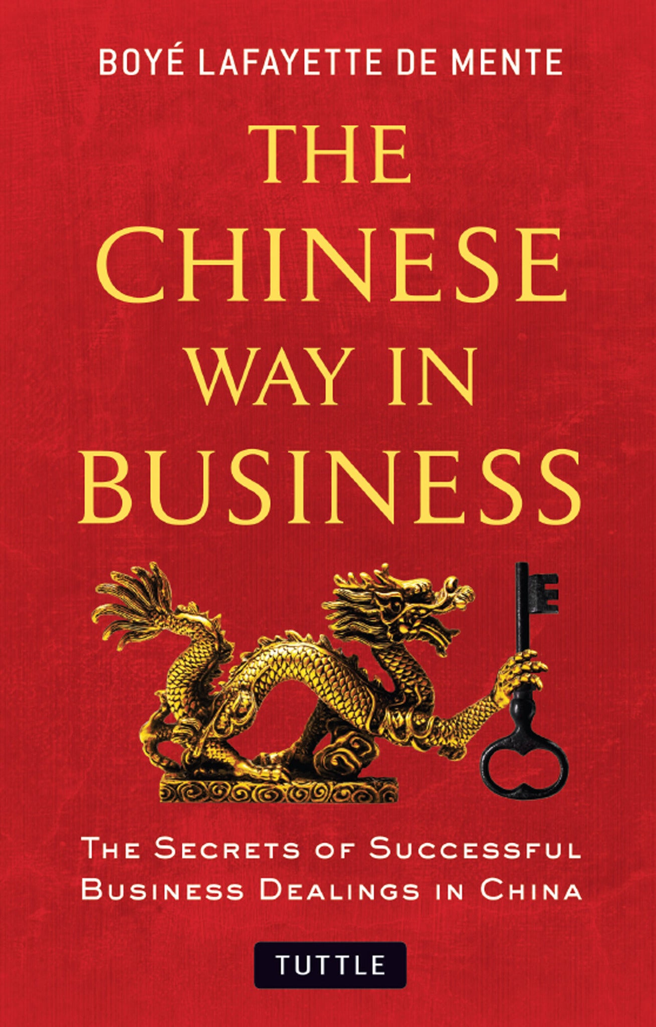 Cover image for The Chinese Way in Business ISBN 9781462911738